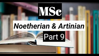 Noetherian And Artinian Part 9 Lemmas For Wedderburn Artin Theorem [upl. by Cordier]