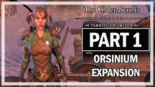 The Elder Scrolls Online Orsinium Walkthrough Part 1 Wrothgar  Lets Play Gameplay [upl. by Aroved]