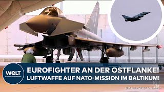 NATOMISSION Einsatz an der Ostflanke Bundeswehr übernimmt Luftraumüberwachung im Baltikum [upl. by Almat]