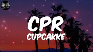 cupcakKe  Cpr Lyrics [upl. by Risa]