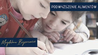 Podwyższenie alimentów na dziecko [upl. by Shayla756]