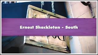 Ernest Shackleton South Part 02 Audiobook [upl. by Darahs]