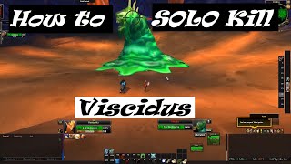 HOW TO Solo Kill Viscidus The Optional Boss in the Temple of AhnQiraj [upl. by Bodwell]