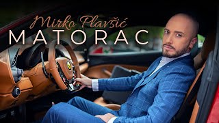 Mirko Plavsic  Matorac  Official Video 2021 [upl. by Nylkcaj968]