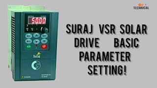 SURAJ VSR SOLAR DRIVE BASIC PARAMETER  EMOTRON VSR DRIVE PARAMETER SETTING  EMOTRON VS AC DRIVE [upl. by Akeryt]