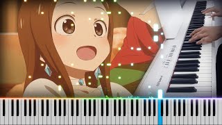 Karakai Jouzu no Takagisan Season 3 ED4  Gakuen Tengoku 学園天国 Piano cover [upl. by Tezile704]