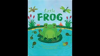 Little Frog [upl. by Tabby204]