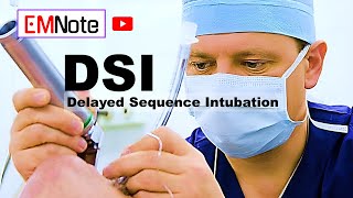 Delayed Sequence Intubation DSI [upl. by Nottarts4]