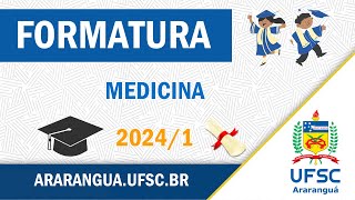 Formatura Medicina 20241  UFSC Araranguá [upl. by Frum]