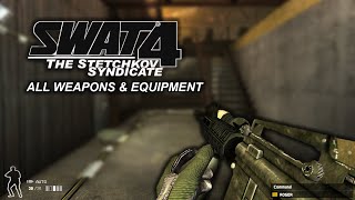 SWAT 4 ALL WEAPONS AND EQUIPMENT SHOWCASE Base Game  Stetchkov Syndicate [upl. by Eissolf830]