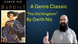 A Retrospective of Garth Nixs Old Kingdom series [upl. by Cousins]