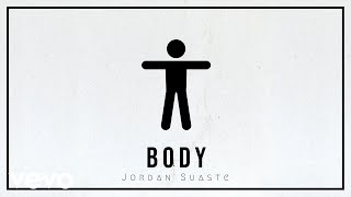 Jordan Suaste  Body Audio [upl. by Torin]