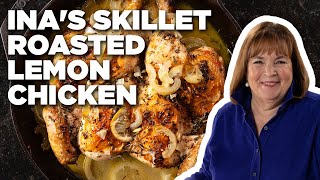 Ina Gartens Skillet Roasted Lemon Chicken  Barefoot Contessa  Food Network [upl. by Akeryt30]