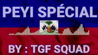 PEYI SPÉCIAL MUSIC BY  TGF SQUAD RECORD BY  MVL PRO STUDIO TTASHOW [upl. by Roberto]