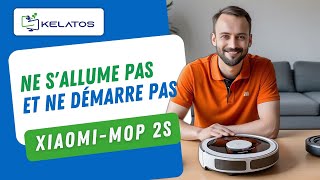 ✅ Comment réparer un Robot VacuumMop 2S Xiaomi qui ne sallume pas et ne démarre pas  ✅ SOLUTIONS [upl. by Nigle761]