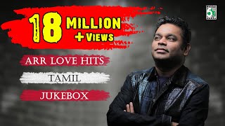 A R Rahman Top 10 Love Hit songs  Tamil Movie Audio Jukebox [upl. by Norse516]