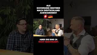 Als Schweizer Rentner nach Deutschland auswandern  Auswanderluchs [upl. by Anavoj]