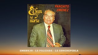 Panchito Jiménez  Embrujo La Palizada Y La Concheperla [upl. by Ennovoj]