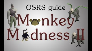 OSRS Monkey Madness 2 quest guide high levels [upl. by Eirek]