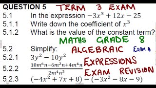 Mathematics Grade 8 Algebraic Expressions Exam 4 Term 3 mathszoneafricanmotives mathswithadmirelightone [upl. by Voleta]