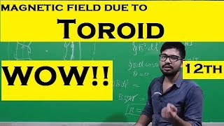 Magnetic field due to Toroid  What is Toroid  Class 12th physics [upl. by Pietra70]