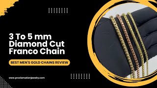 3 To 5 mm Diamond Cut Franco Chain  Best Mens Gold Chains Review [upl. by Frans948]