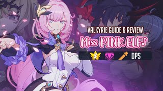 Miss Pink Elf♪ Guide  Elysia  Honkai Impact 3rd [upl. by Latsyrk]