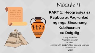 Araling Panlipunan Modyul 4 Heograpiya sa Pagbuo at Pagunlad ng mga Sinaunang Mesopotamia at Indus [upl. by Lydnek71]