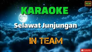 Selawat Junjungan  In Team Karaoke [upl. by Luanne]