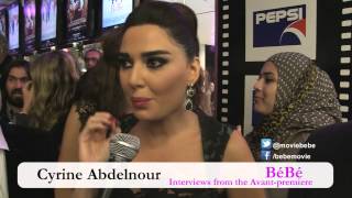 BéBé Avant première interviews  Cyrine Abdelnour [upl. by Atikehs597]