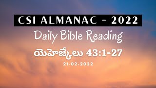 CSI Almanac  Daily Bible Reading  210222  Old Testament  Ezekiel 43127 [upl. by Chace44]