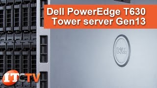 Dell PowerEdge T630 Gen 13 Tower Server Review [upl. by Grossman]