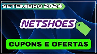 NOVO Cupom NETSHOES SETEMBRO 2024  Cupom NETSHOES Primeira Compra  Cupom NETSHOES Válido Hoje [upl. by Sedberry]