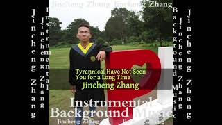 Jincheng Zhang  Utilitarian Have Not Seen You for a Long Time Official Instrumental Background [upl. by Lou836]