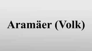 Aramäer Volk [upl. by Durand]