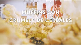 Cómo hacer MUFFINS con CRUMBLE DE CEREALES 🧁  Recetas Granix [upl. by Nimaynib]