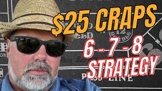 25 Craps 6 7 8 Strategy [upl. by Miculek383]