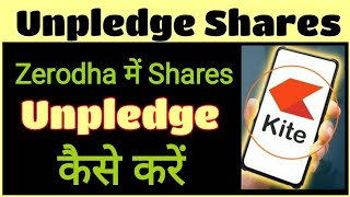 How to Unpledge Share in Zerodha  Unpledge Share in Zerodha  Share Unpledge कैसे करें [upl. by Llerrac31]