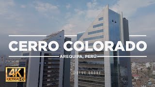 El distrito más grande de Arequipa 🇵🇪 es este Cerro Colorado  4K 60FPS ULTRA HD [upl. by Rett]