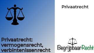 Privaatrecht vermogensrecht verbintenissenrecht [upl. by Artied]