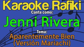 Jenni Rivera  Aparentemente Bien Versión Mariachi Karaoke Demo [upl. by Saloma798]