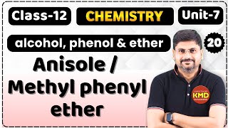 methyl phenyl ketone  anisole  c6h5och3  anisol  anisol  class 12 alcohol phenol and ether L 20 [upl. by Joses673]