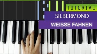 Silbermond  Weiße Fahnen  Piano Tutorial [upl. by Eerat]