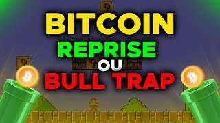 BITCOIN  REPRISE OU BULL TRAP  NOUVELLE ICO  🤔 [upl. by Sassan195]