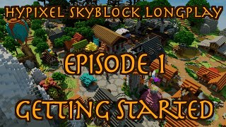 minecraft hypixel skyblock longplay episode 1  getting started  no commentary [upl. by Ruffi192]