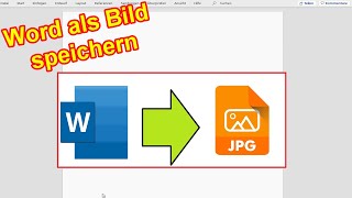 Word Dokument als JPG JPEG PNG Datei speichern Word Text in Bild umwandeln [upl. by Bascomb]
