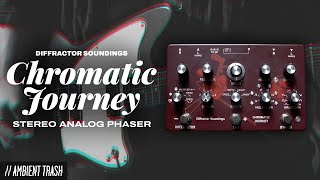 Diffractor Soundings  Chromatic Journey Stereo Analog Phaser Pedal  Full Demo [upl. by Alleirbag535]