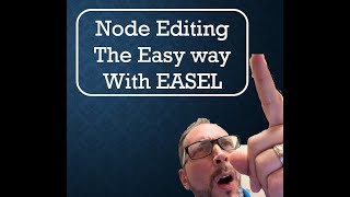 Node editing the easy way in EASEL [upl. by Bart558]