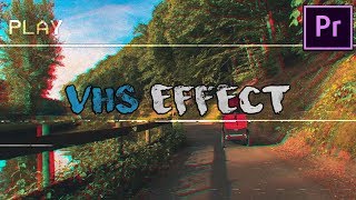 VHS Look Effect Premiere Pro  VHS كيفية عمل تأثير [upl. by Draner]