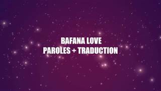 Fally Ipupa  Bafana Love Traduction  Paroles [upl. by Dnomaj]